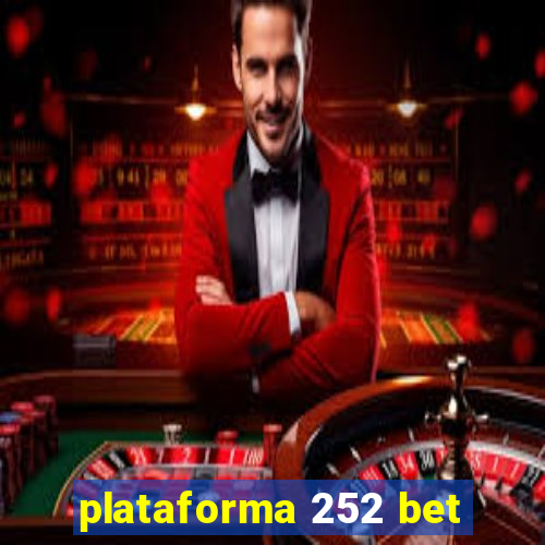 plataforma 252 bet